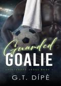 Guarded Goalie (Unintended Urges #1)