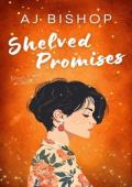 Shelved Promises (Lamebrains #3)