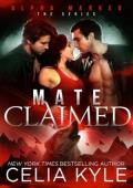 Mate Claimed (Alpha Marked #1)