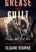 Grease and Guilt (Paradise MC #1)