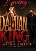 Loving Damian King