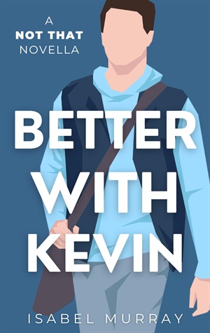 Better With Kevin