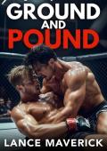 Ground and Pound (Straight to Gay Sports Surrenders #6)