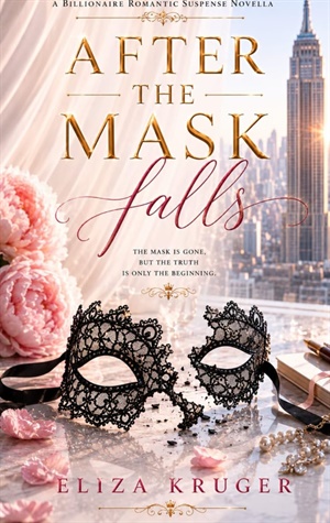 After The Mask Falls (The Mask Duet #2)