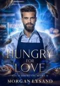 Hungry For Love (Hex Is Where The Heart Is #2)