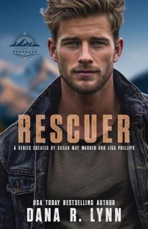 Rescuer (Heroes of Renegade #5)