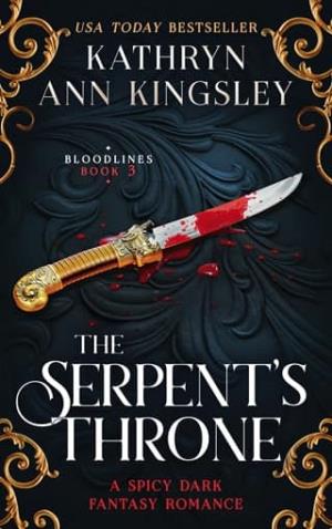 The Serpent’s Throne (Bloodlines #3)