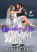 Officially in the Offensive Zone (Gold Coast #3)