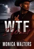 WTF I Want (The Henderson Family Saga #29)