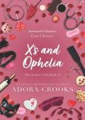 X’s and Ophelia (The Seekers Club #2)