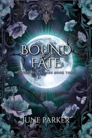 Bound By Fate (The Northcrest Bonds #3)