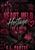 Heart Held Hostage By a Hitta