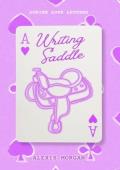 Writing Saddle (Lupine Love Letters #1)