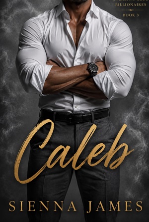 Caleb (The Sterling Club Billionaires #3)