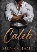 Caleb (The Sterling Club Billionaires #3)