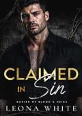 Claimed in Sin (Empire of Blood & Heirs #3)