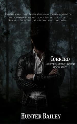 Coerced (Chastain Castle #3)