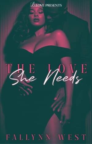 The Love She Needs