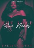 The Love She Needs