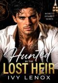 Hunted By the Lost Heir (Moretti Dynasty #3)