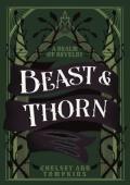 Beast and Thorn (A Realm of Revelry #3)