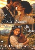 The Godly Woman Who Became His Undoing