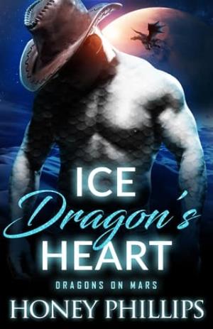 Ice Dragon’s Heart (Dragons on Mars #2)