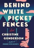 Behind White Picket Fences