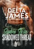 Shadowed Threat (Shadow Strike #4)