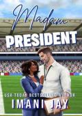 Madam President (Dirty Play #1)