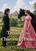 Taming the Charming Duke (The Season’s Five Debutantes #3)