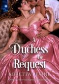 A Duchess By Request (The Quinten Sisters #2)
