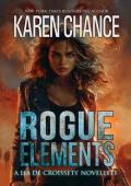 Rogue Elements (Lia de Croissets #2.5)