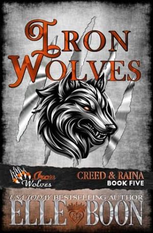 Iron Wolves, Creed & Raina (Iron Wolves 2, #5)