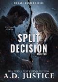 Split Decision (No Safe Corner #2)