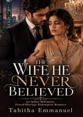 The Wife He Never Believed
