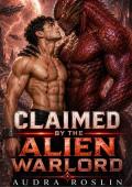 Claimed By The Alien Warlord (Straight To Gay Alien Doms #2)