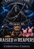 Raised by Reapers (A Storm Reapers MC #3)