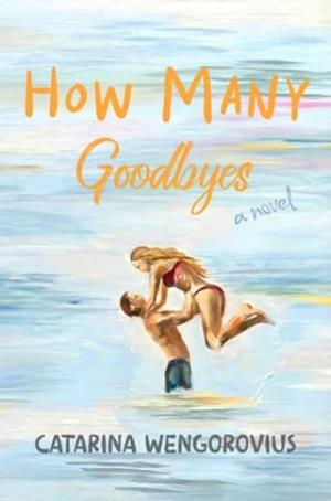 How many goodbyes