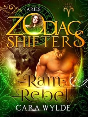 Ram Rebel (Aries Cursed #3)