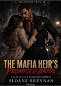 The Mafia Heir's Promised Bride