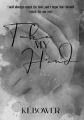 Take My Hand
