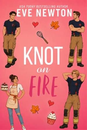 Knot on Fire (Ember Hollow #1)