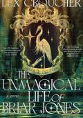 The Unmagical Life of Briar Jones