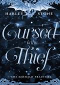 Cursed is the Thief (The Emerald Fracture #1)