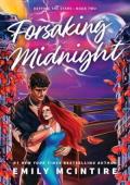 Forsaking Midnight (Defying the Stars #2)