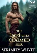 The Laird Who Claimed Her (Lairds of Ruin #1)
