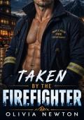 Taken by the Firefighter (Maple Peak Mountain Men #5)
