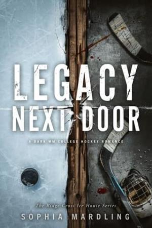 Legacy Next Door (Ridge Cross Ice House #1)
