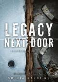 Legacy Next Door (Ridge Cross Ice House #1)